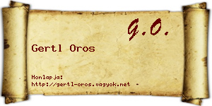 Gertl Oros névjegykártya